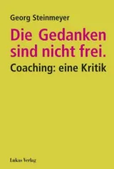  978-3-86732-307-9;Steinmeyer-Die Gedanken sind nicht frei.jpg - Bild