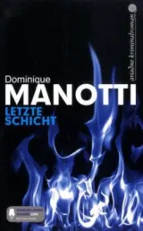  978-3-86754-188-6;Manotti-LetzteSchicht.jpg - Bild