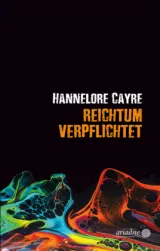  978-3-86754-252-4;Cayre.ReichtumVerpflichtet.jpg - Bild