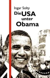 978-3-86754-312-5;Solty-USA-unter-Obama.jpg - Bild