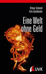  978-3-86764-601-7;Schneck_Buchbinder-EineWelt ohne Geld.jpg - Bild