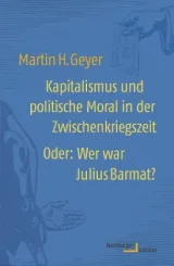  978-3-86854-319-3;Geyer-Kapitalismus und politische Moral.jpg - Bild