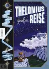  978-3-86873-445-4;Schade-Thelonius großeReise.jpg - Bild