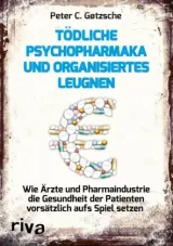  978-3-86883-756-8;Gøtzsche-TödlichePsychopharmaka.jpg - Bild