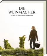  978-3-86913-992-0;Bausewein_Schuller-Die Weinmacher.jpg - Bild