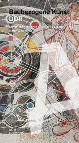  978-3-86922-581-4;Maleschka-Baubezogene Kunst.DDR_.jpg - Bild