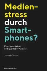  978-3-86962-316-0;Hofmann-Medienstress durch Smartphones.jpg - Bild