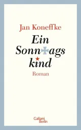  978-3-86971-107-2;koneffke-sonntagskind.jpg - Bild