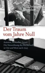  978-3-86971-122-5;Adam-DerTraum vom Jahre Null.jpg - Bild