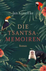  978-3-86971-177-5;Koneffke-DieTsantsa-Memoiren.jpg - Bild