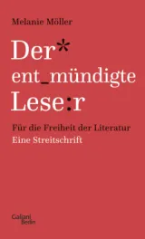 978-3-86971-302-1;Möller-Der entmündigte Leser.jpg - Bild