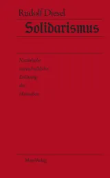  978-3-87512-416-3;Diesel-Solidarismus.jpg - Bild