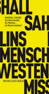  978-3-88221-565-6;Sahlins-Menschenbild-des-Westens.jpg - Bild