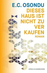  978-3-88423-550-8;Osondu-Dieses Haus ist nicht zu verkaufen.jpg - Bild