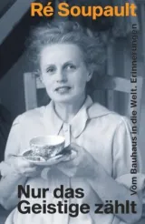  978-3-88423-588-1;Soupault-NurDasGeistigeZählt.jpg - Bild