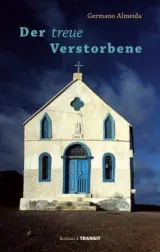  978-3-88747-378-5;Almeida-DerTreueVerstorbene.jpg - Bild
