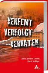  978-3-88778-458-4;Selbiger-VerfemtVerfolgtVerraten.jpg - Bild