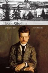  978-3-89007-767-3;Mäkelä-Jean Sibelius und seine Zeit.jpg - Bild