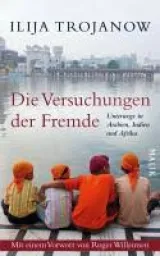  978-3-89029-404-9;Trojanow-DieVersuchungenDerFremde.jpg - Bild