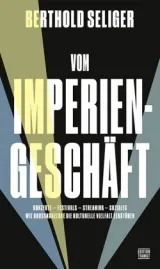  978-3-89320-241-6;Seliger-Vom Imperiengeschäft.jpg - Bild