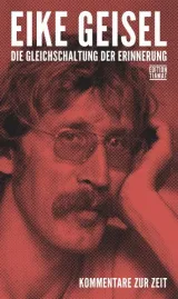  978-3-89320-248-5;Geisel-Die Gleichschaltung der Erinnerung.jpg - Bild
