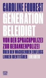  978-3-89320-266-9;Fourest-GenerationBeleidigt.jpg - Bild