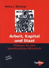978-3-89438-326-8;Bontrup-Arbeit-Kapital-Staat.jpg - Bild