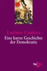  978-3-89438-517-0;Canfora-Eine-Kurze-Geschichte-der-Demokratie.jpg - Bild