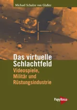  978-3-89438-548-4;Schulze-von-Glaßer-Das-Virtuelle-Schlachtfeld.jpg - Bild