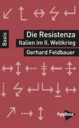  978-3-89438-559-0;Feldbauer-Die Resistenza.jpg - Bild