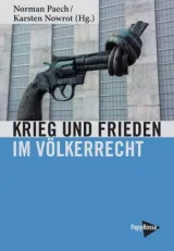  978-3-89438-691-7;Paech-Krieg und Frieden im Völkerrecht.jpg - Bild