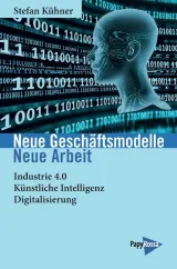 978-3-89438-706-8;Kühner-Neue Geschäftsmodelle, neue Arbeit.jpg - Bild