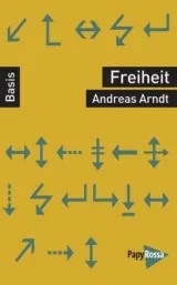  978-3-89438-712-9;Arndt-Freiheit.jpg - Bild