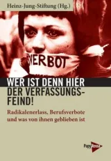  978-3-89438-720-4;Heinz-Jung-Stiftung-Wer ist denn hier der Verfassungsfeind.jpg - Bild