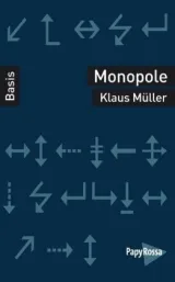  978-3-89438-731-0;Müller-Monopole.jpg - Bild