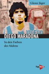  978-3-89438-763-1;Jäger-DiegoMaradona.jpg - Bild