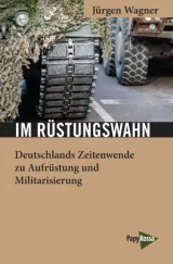 978-3-89438-791-4;Wagner-ImRüstungswahn.jpg - Bild