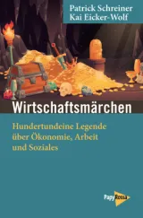  978-3-89438-814-0;Schreiner-Wirtschaftsmärchen.jpg - Bild