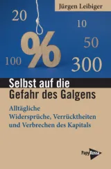  978-3-89438-825-6;Leibiger-Selbst auf die Gefahr des Galgens.jpg - Bild