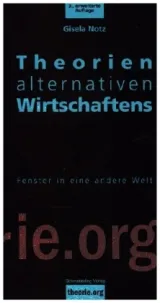  978-3-89657-644-6;Notz-TheorienAlternativenWirtschaftens.jpg - Bild
