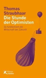  978-3-89684-271-8;Straubhaar-Die Stunde der Optimisten.jpg - Bild