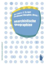  978-3-89691-069-1;Spoerri-AnarchistischeGeographien.jpg - Bild