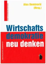  978-3-89691-283-1;Demirovic-Wirtschaftsdemokratie neu denken.jpg - Bild