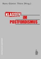 978-3-89691-781-2;Thien,Klassen im Postfordismus.jpg - Bild