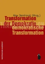  978-3-89691-843-7;Demirovic-Transformation-Demokratie.jpg - Bild
