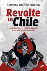  978-3-89771-081-8;Boddenberg-RevolteInChile.jpg - Bild