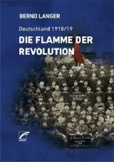 978-3-89771-234-8;Langer-Die Flamme der Revolution.jpg - Bild