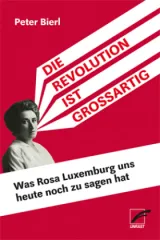 978-3-89771-293-5;Bierl-DieRevolutionIstGroßartig.jpg - Bild
