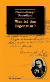  978-3-89771-918-7;proudhon-eigentum.jpg - Bild