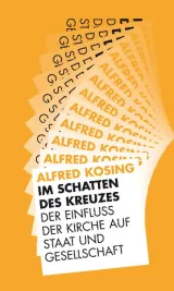 978-3-89793-253-1;Kosing-Im Schatten des Kreuzes.jpg - Bild